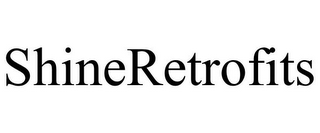 SHINERETROFITS