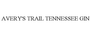 AVERY'S TRAIL TENNESSEE GIN