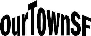 OURTOWNSF.ORG