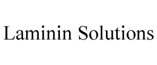 LAMININ SOLUTIONS