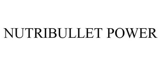 NUTRIBULLET POWER