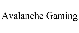 AVALANCHE GAMING