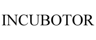 INCUBOTOR