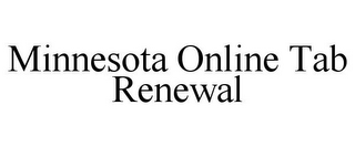 MINNESOTA ONLINE TAB RENEWAL