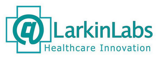 @ LARKINLABS HEALTHCARE INNOVATION