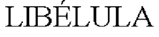 LIBÉLULA