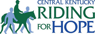 CENTRAL KENTUCKY RIDING FOR HOPE