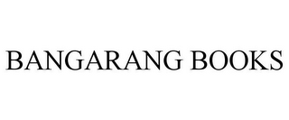 BANGARANG BOOKS