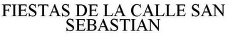 FIESTAS DE LA CALLE SAN SEBASTIAN