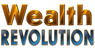 WEALTH REVOLUTION