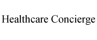 HEALTHCARE CONCIERGE