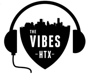 THE VIBES -HTX-