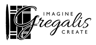 GREGALIS IMAGINE CREATE