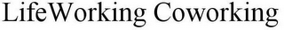LIFEWORKING COWORKING