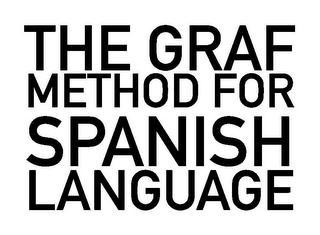 THE GRAF METHOD FOR SPANISH LANGUAGE