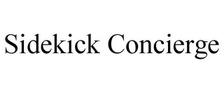 SIDEKICK CONCIERGE