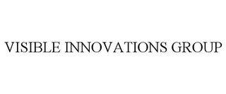 VISIBLE INNOVATIONS GROUP