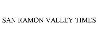 SAN RAMON VALLEY TIMES