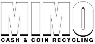 MIMO CASH & COIN RECYCLING