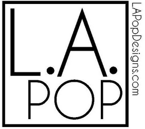 L.A. POP LAPOPDESIGNS.COM