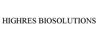 HIGHRES BIOSOLUTIONS