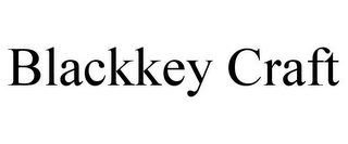 BLACKKEY CRAFT