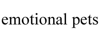 EMOTIONAL PETS