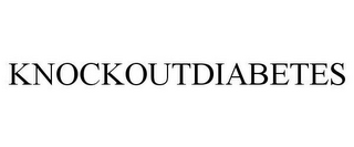 KNOCKOUTDIABETES