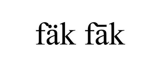 FÄK FAK