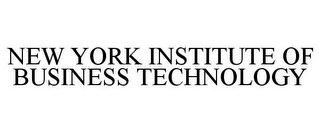 NEW YORK INSTITUTE OF BUSINESS TECHNOLOGY