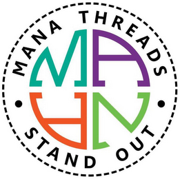 · MANA THREADS · STAND OUT MANA