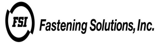 FSI FASTENING SOLUTIONS, INC.