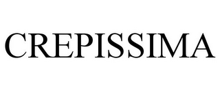 CREPISSIMA