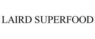 LAIRD SUPERFOOD