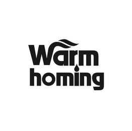 WARMHOMING