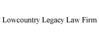 LOWCOUNTRY LEGACY LAW FIRM