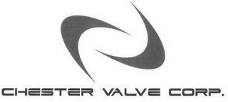 CHESTER VALVE CORP.