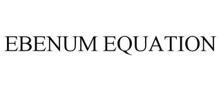 EBENUM EQUATION