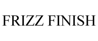 FRIZZ FINISH