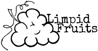 LIMPID FRUITS