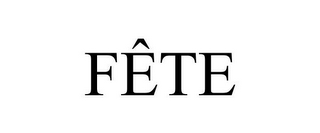 FÊTE