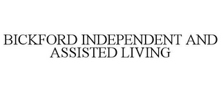 BICKFORD INDEPENDENT AND ASSISTED LIVING