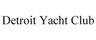 DETROIT YACHT CLUB