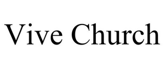 VIVE CHURCH