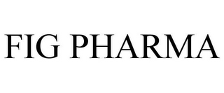 FIG PHARMA