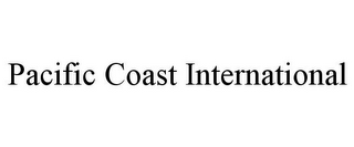 PACIFIC COAST INTERNATIONAL