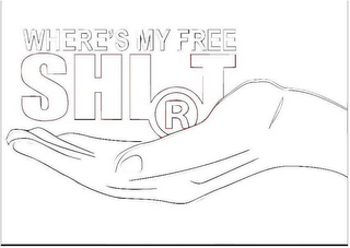 WHERE'S MY FREE SHIRT