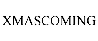 XMASCOMING