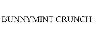BUNNYMINT CRUNCH