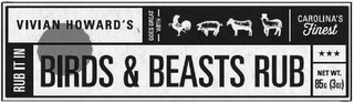 VIVIAN HOWARD'S GOES GREAT WITH CAROLINA'S FINEST RUB IT IN BIRDS & BEASTS RUB NET WT. 85G (3OZ)